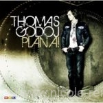 Plan A!, Thomas Godoj