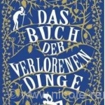 Cover: Das Buch der verlorenen Dinge