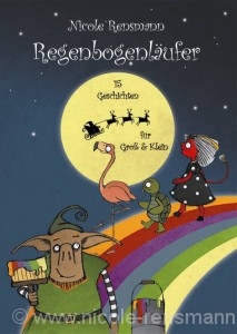 Cover: Regenbogenläufer, Nicole Rensmann