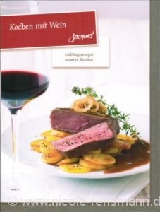 Jacques Weindepot: Kochen mit Wein 