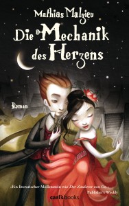 Die Mechanik des Herzens von Mathias Malzieu