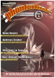 phantastisch! 13, Januar 2004 - Interview mit Dean Koontz und Andreas Gruber Bericht: Die Gezeitenwelt - In den Fängen der Magie