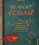© Cover: So geht vegan! von Patrick Bolk, Südwest Verlag