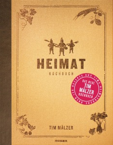 Cover: Heimat von Tim Mälzer / Mosaik Verlag