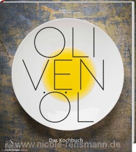 © Cover: Olivenöl - Das Kochbuch von Bastian Jordan / Edition Fackelträger