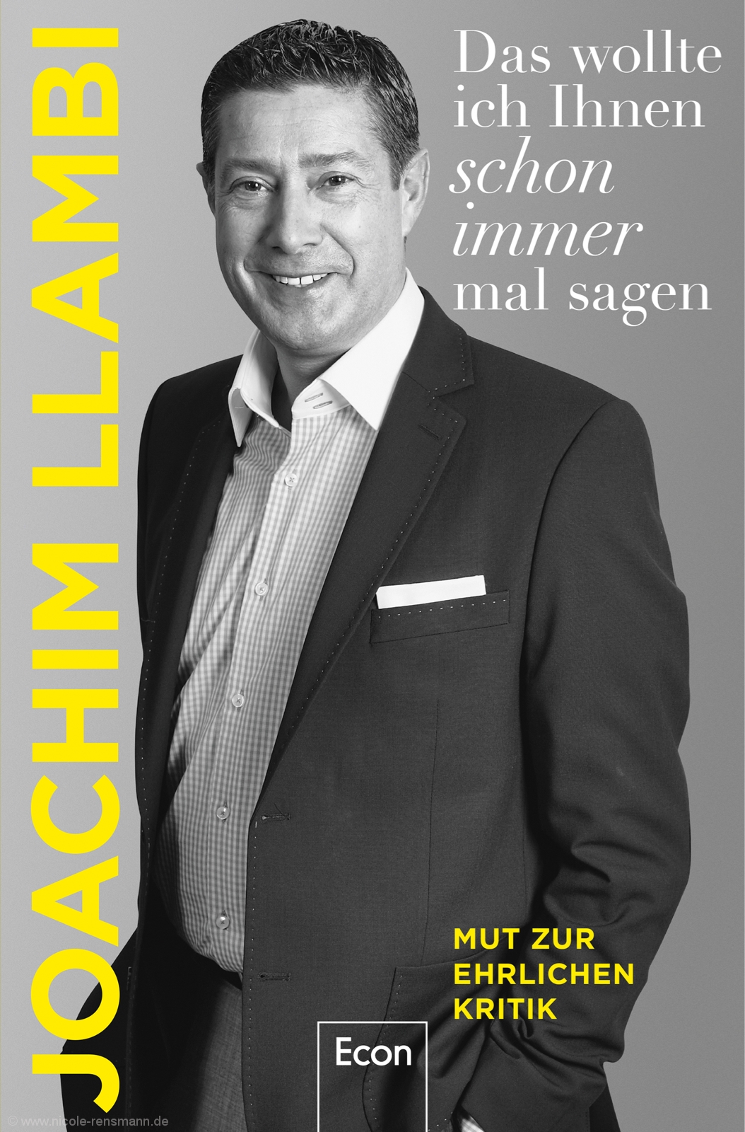 Cover: Was ich Ihnen immer schon mal sagen wollte von Joachim Llambi