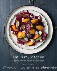 © Cover: »Eat in my kitchen« von Meike Peters / Prestel Verlag 