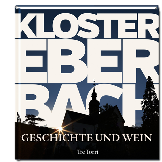 »Kloster Eberbach«- Geschichte und Wein / Tre Torri Verlag