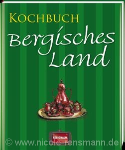 © Cover: »Kochbuch Bergisches Land« / Regionalia Verlag