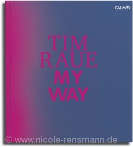 © Cover: »My Way« von Tim Raue / Callwey Verlag
