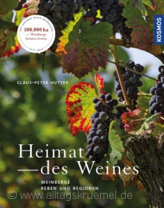 Cover: »Heimat des Weines« von Claus-Peter Hutter / Kosmos Verlag 