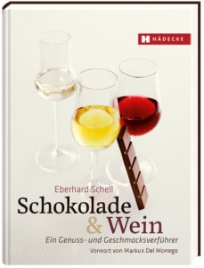 © Cover: »Schokolade & Wein« von Eberhard Schell / Hädecke Verlag