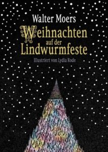 © Cover: »Weihnachten auf der Lindwurmfeste« von Walter Moers & Lydia Rode / Penguin Verlag