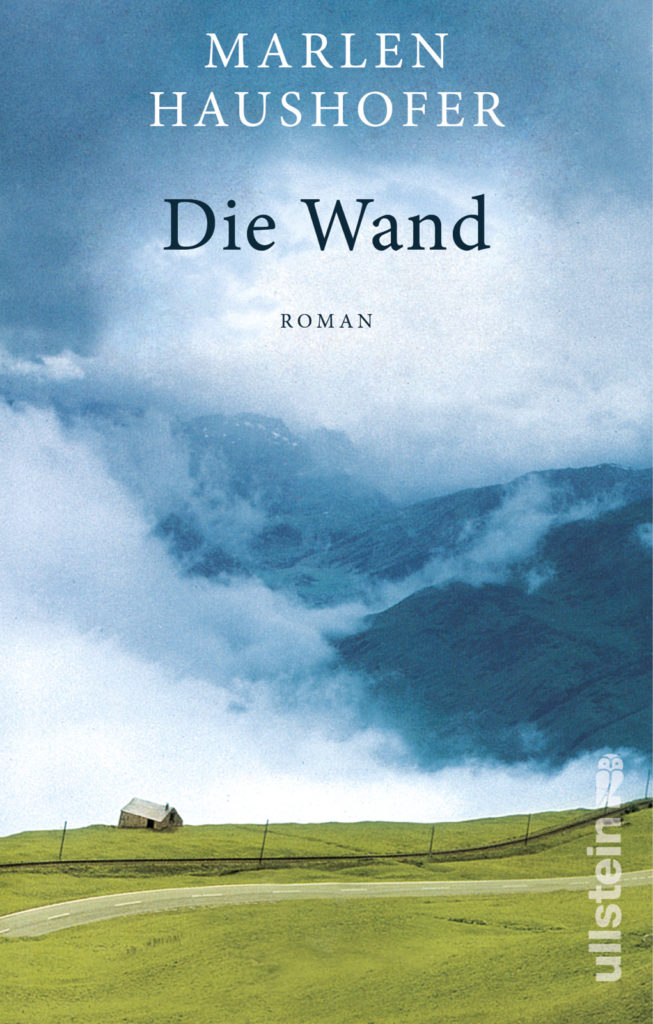 © Cover: »Die Wand« von Marlen Haushofer / Ullstein Verlag