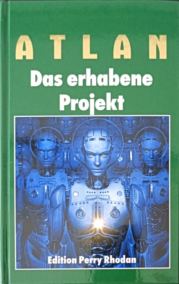 "Atlan - Das erhabene Projekt", Band 3